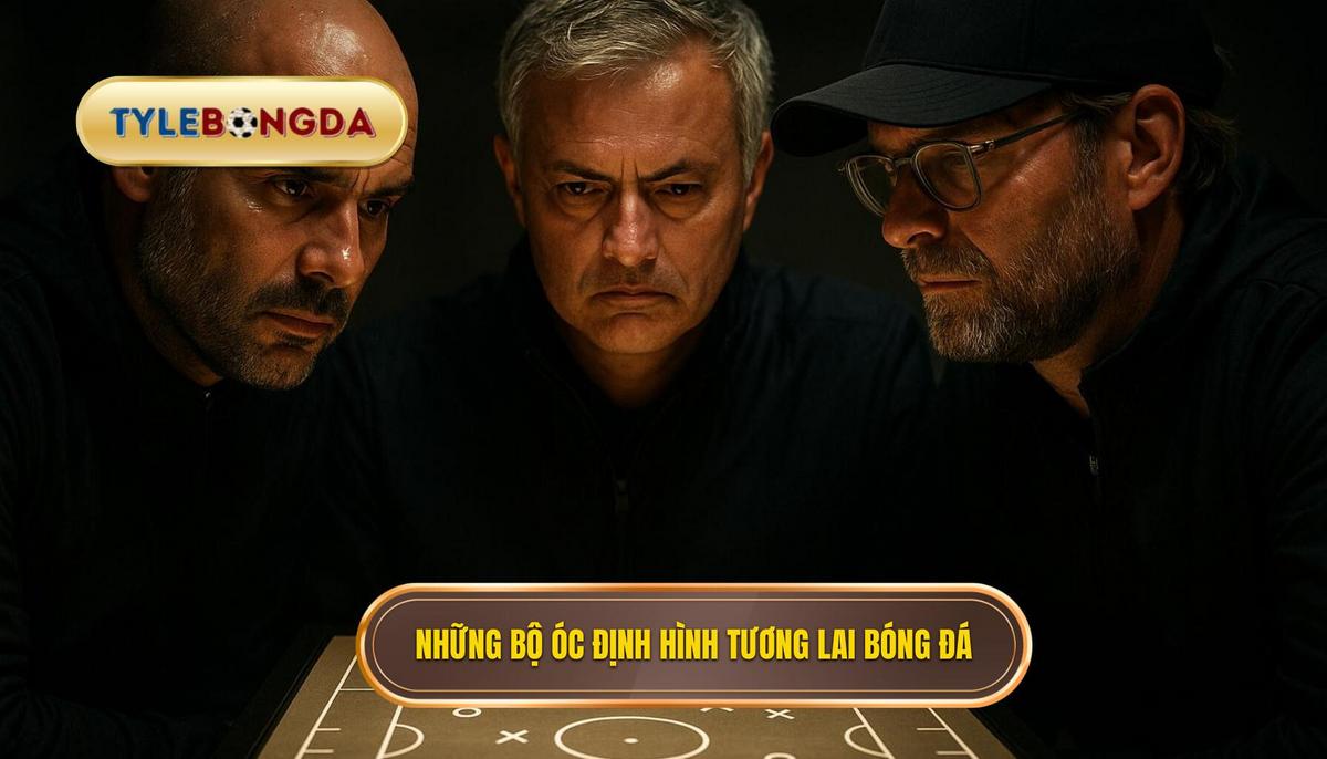 Ứng Viên Hàng Đầu_ Những Bộ Óc Đang Định Hình Tương Lai Bóng Đá